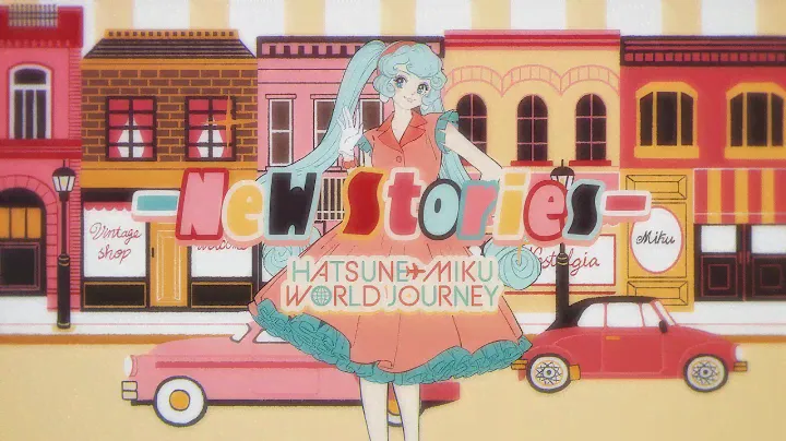 -New stories- / OSTER project feat. 初音ミク