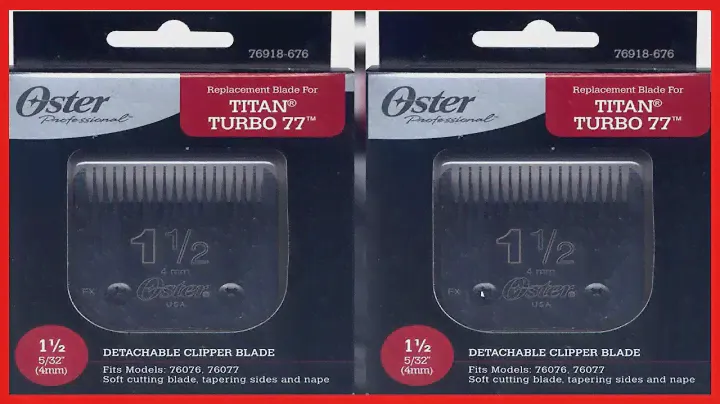 Great product -  Genuine OSTER Diamox Blade Size 1 1/2 For 76 Titan Turbo 76918-676
