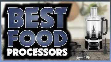 Best Food Processors for Chopping, Slicing and Shredding in 2023